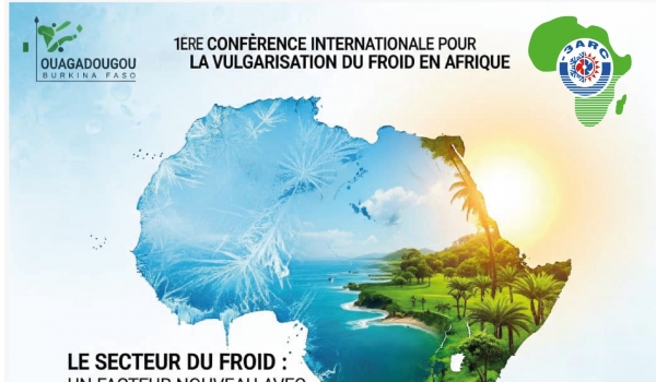 Ouagadougou-Première Conférence internationale pour la vulgarisation du froid en Afrique