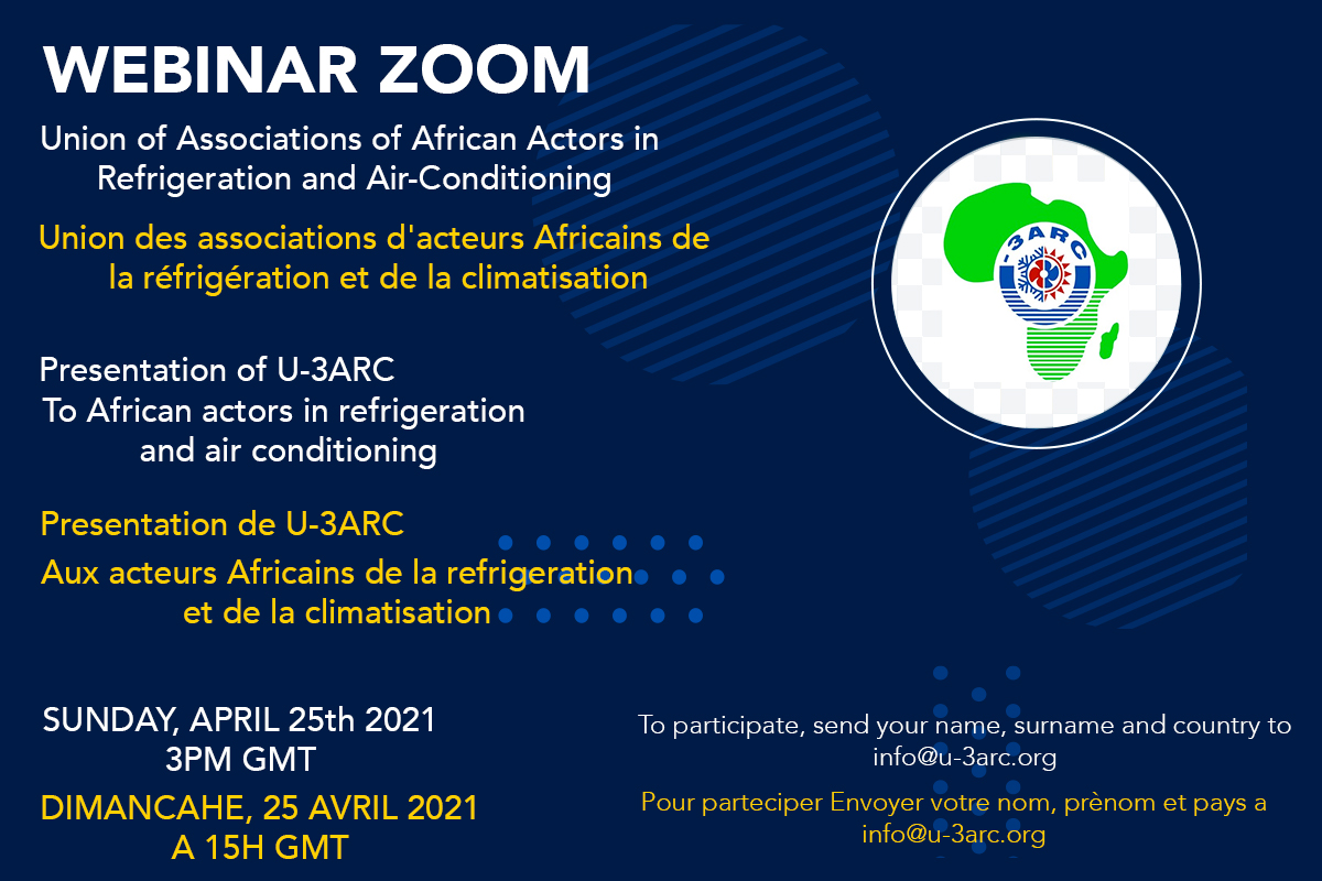 Avril, 1° Webinaire U-3ARC avec tous les Acteurs du Froid africain